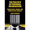 KNYGA Larry Frohman Politics of Personal Information