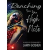 KNYGA Larry Goshen Reaching for the High Note