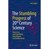 KNYGA Lars Jaeger Stumbling Progress of 20th Century Science