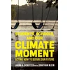 KNYGA Laura A Schifter Students, Schools, and Our Climate Moment