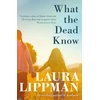 KNYGA Laura Lippman What the Dead Know