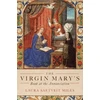 KNYGA Laura Saetveit Miles Virgin Mary's Book at the Annunciation