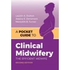 KNYGA Lauren A Dutton Pocket Guide to Clinical Midwifery