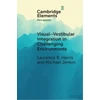 KNYGA Laurence R Harris Visual-vestibular Integration in Challenging Environments
