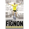 KNYGA Laurent Fignon We Were Young and Carefree