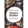 KNYGA Leach Robert Theatre Studies: The Basics