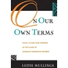 KNYGA Leith Mullings On Our Own Terms