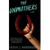 KNYGA Leslie J Anderson Unmothers,The
