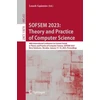 KNYGA Leszek G261Sieniec SOFSEM 2023: Theory and Practice of Computer Science