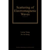 KNYGA Leung Tsang Scattering of Electromagnetic Waves, 3 Volume Set