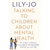 KNYGA Lily Jo Talking to Children About Mental Health
