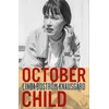 KNYGA Linda Bostrom Knausgaard October Child