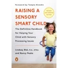 KNYGA Lindsey Biel Raising a Sensory Smart Child