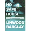 KNYGA Linwood Barclay No Safe House