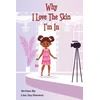 KNYGA Lisa Stevens Why I Love The Skin I'm In