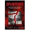 KNYGA Lizzie Elliot SPLINTERED