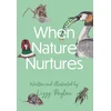 KNYGA Lizzy Paylan When Nature Nurtures