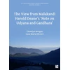 KNYGA Llewelyn Morgan View from Malakand: Harold Deane’s ‘Note on Udyana and Gandhara’