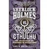 KNYGA Lois H Gresh Sherlock Holmes vs. Cthulhu: The Adventure of the Innsmouth Mutations