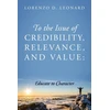 KNYGA Lorenzo D Leonard To the Issue of Credibility, Relevance, and Value