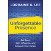 KNYGA Lorraine K Lee Unforgettable Presence