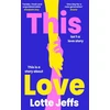 KNYGA Lotte Jeffs This Love