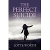 KNYGA Lotte Worth Perfect Suicide, The