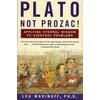 KNYGA Lou Marinoff Plato, Not Prozac!