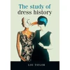 KNYGA Lou Taylor Study of Dress History