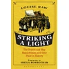 KNYGA Louise Raw Striking a Light