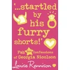 KNYGA Louise Rennison ‘…startled by his furry shorts!’