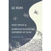 KNYGA Lu Xun Wild Grass and Morning Blossoms Gathered at Dusk