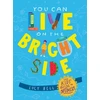 KNYGA Lucy Bell You Can Live on the Bright Side