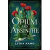 KNYGA Lydia Kang Opium and Absinthe