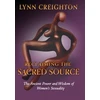 KNYGA Lynn Creighton Reclaiming the Sacred Source