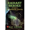 KNYGA M C Grimm Radiant Heroes
