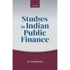 KNYGA M Govinda Rao Studies in Indian Public Finance