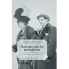 KNYGA M Schweitzer Transatlantic Broadway