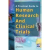 KNYGA M. U. R. Naidu Practical Guide to Human Research and Clinical Trials