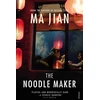 KNYGA Ma; Drew, Flora; Ma, Jian Jian Noodle Maker