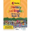 KNYGA Madeleine Barnes TeeJay Literacy and English CfE First Level Book 1B
