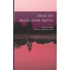 KNYGA Madeleine Hamilton Smith Trial of Madeleine Smith