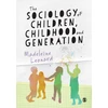 KNYGA Madeleine Leonard Sociology of Children, Childhood and Generation