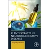 KNYGA Magisetty Obulesu Plant Extracts in Neurodegenerative Diseases