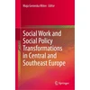 KNYGA Maja Gerovska Mitev Social Work and Social Policy Transformations in Central and Southeast Europe