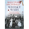 KNYGA Malcolm Archibald Whisky Wars