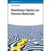 KNYGA Manfred Fiebig Nonlinear Optics on Ferroic Materials
