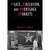 KNYGA Manuel Aalbers Place, Exclusion and Mortgage Markets