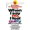 KNYGA Manuel J Smith When I Say No, I Feel Guilty