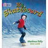 KNYGA Maoliosa Kelly My Skateboard